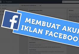 Cara Membuat Iklan Berbayar Di Fb